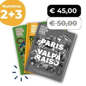 Numéros 2 + 3 du Magazine Petaouchnok